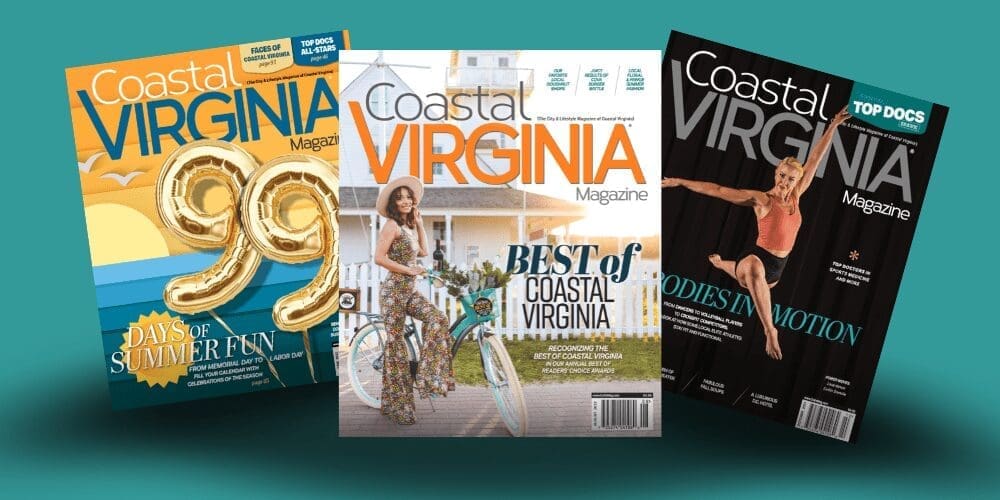 Three Coastal Virginia Magazine covers fanned out on a teal background, featuring summer fun, "Best of" and "Bodies in Motion" issues.
